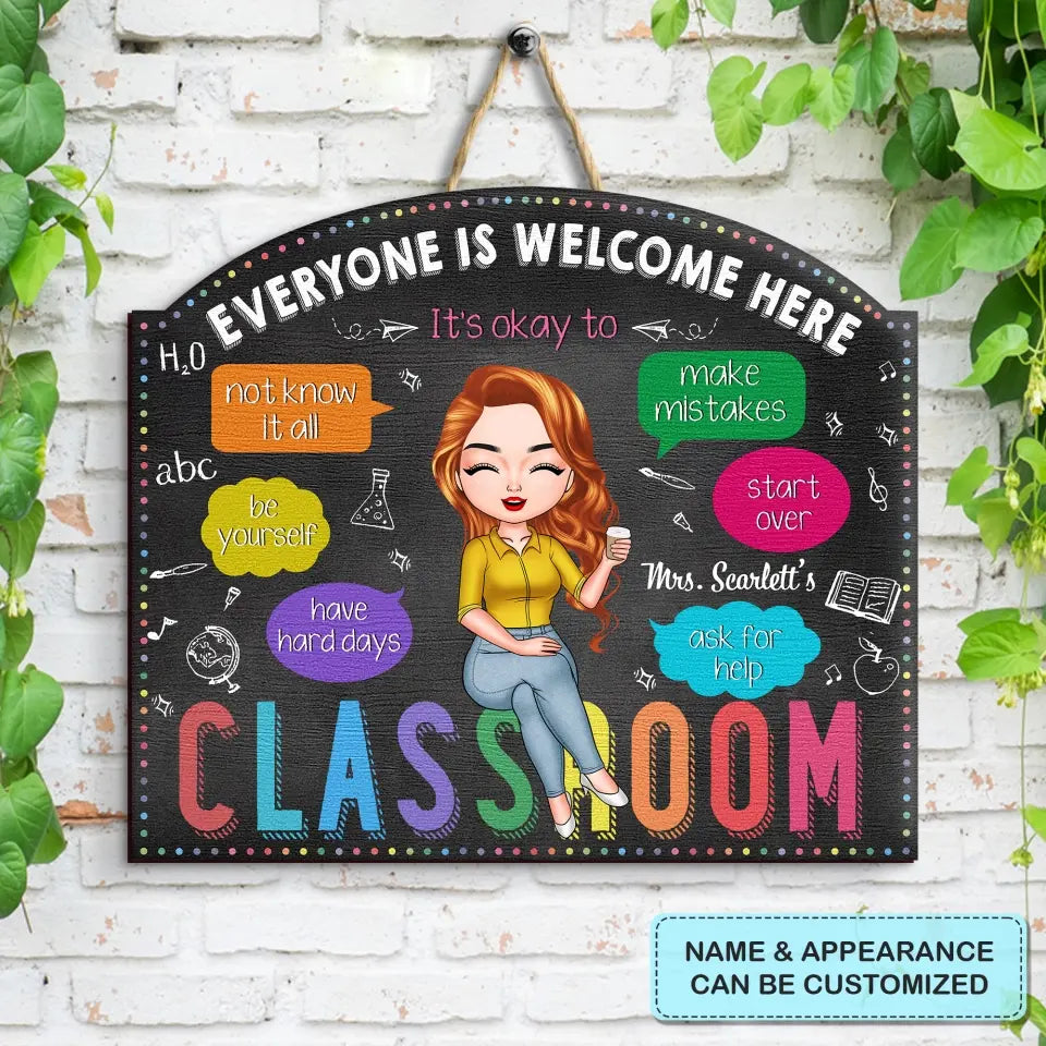 Personalized Door Sign - Welcoming, Birthday, Teacher's Day Gift For Teacher - Everyone Is Welcome Here ARND018