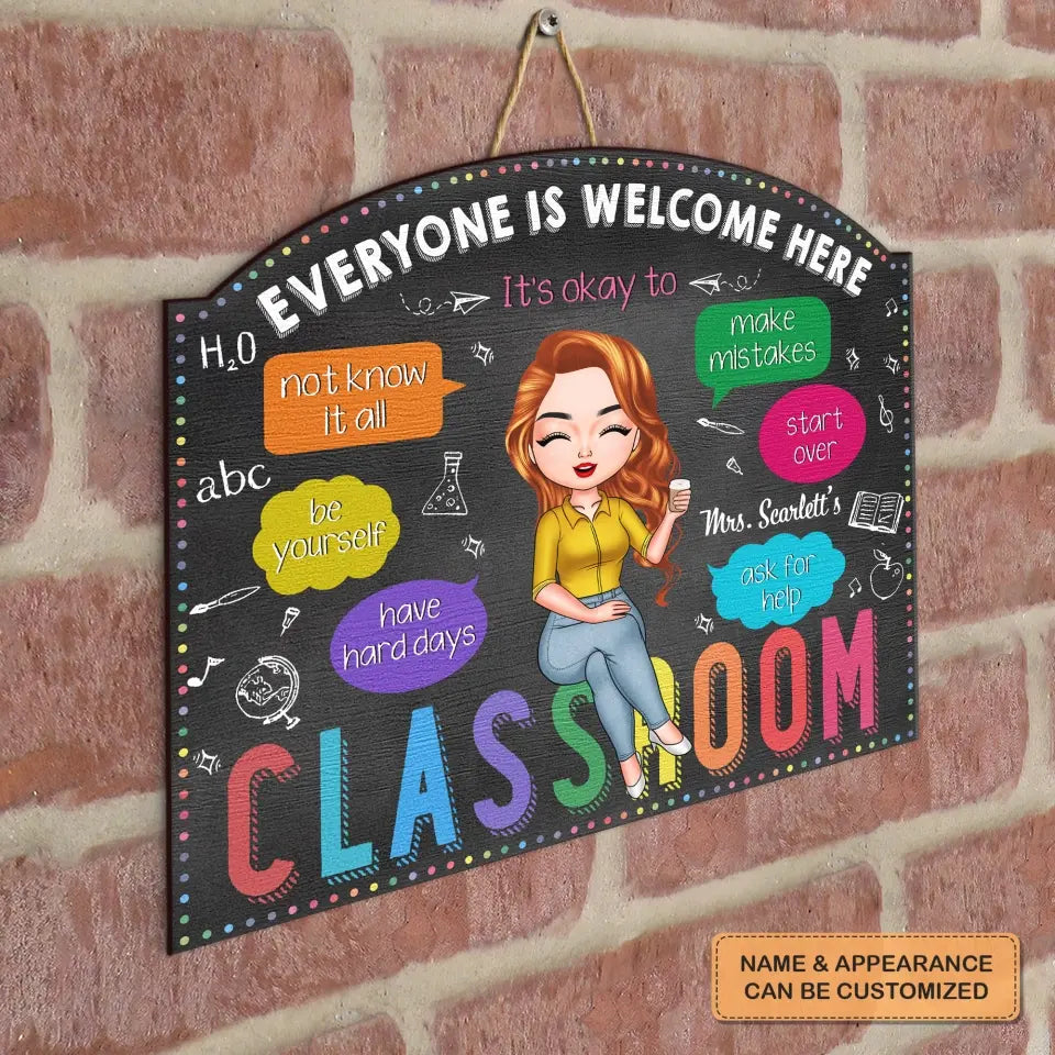 Personalized Door Sign - Welcoming, Birthday, Teacher's Day Gift For Teacher - Everyone Is Welcome Here ARND018