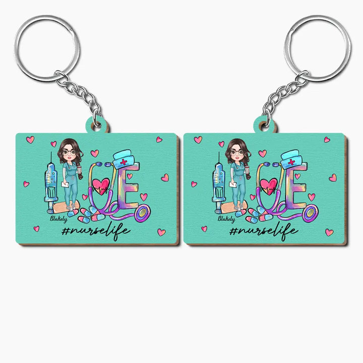 Personalized Wooden Keychain - Nurse's Day, Birthday Gift For Nurse - Love Nurse Life ARND005