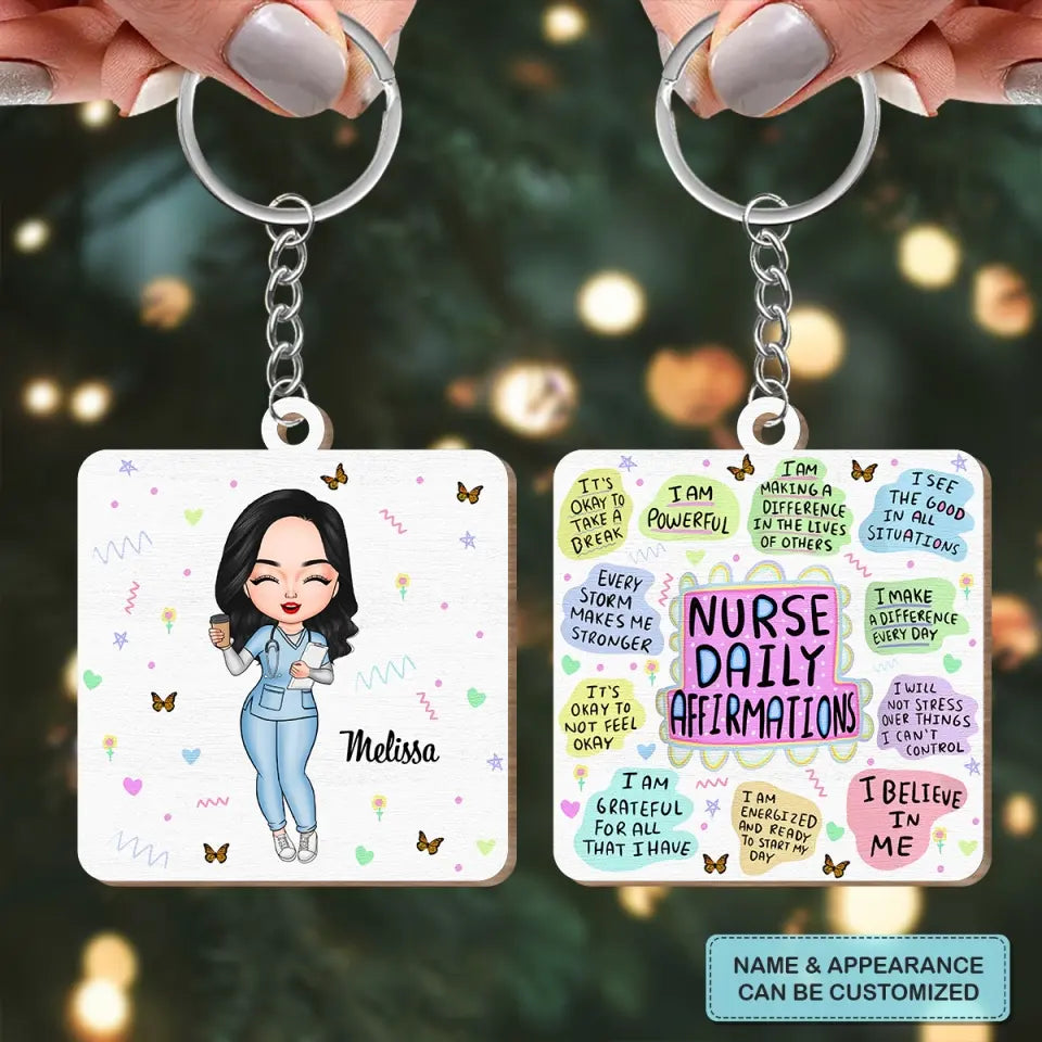 Personalized Wooden Keychain - Nurse's Day, Birthday Gift For Nurse - Nurse Daily Affirmations ARND005