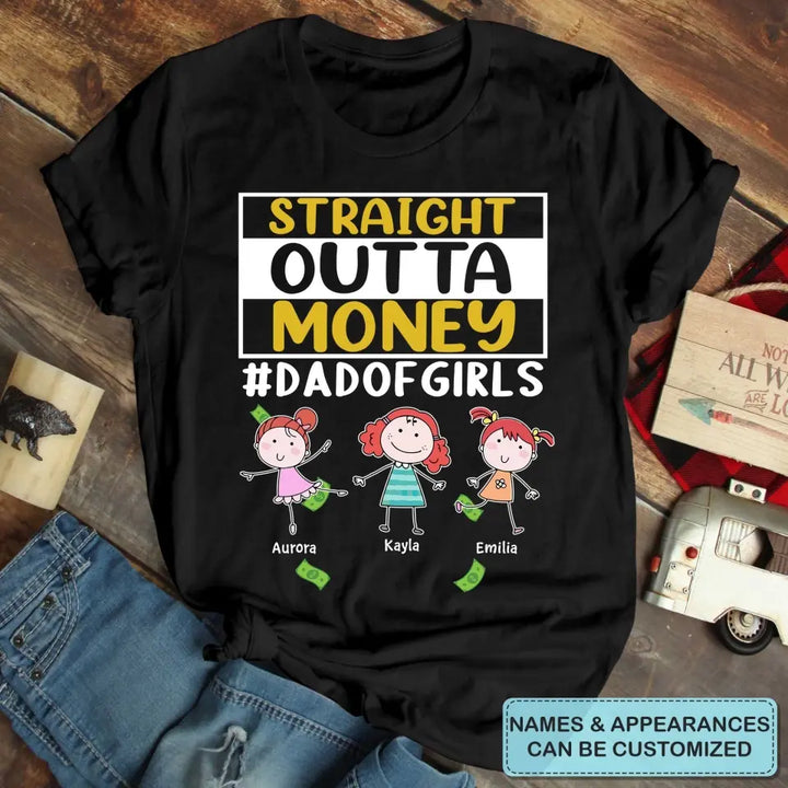 Personalized T-shirt - Father's Day, Birthday Gift For Dad, Grandpa - Straight Outa Money ARND0014