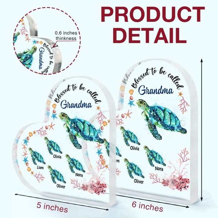 Personalized Heart-shaped Acrylic Plaque - Mother's Day, Birthday Gift For Mom, Grandma - Blessed To Be Called Nana Turtle ARND0014