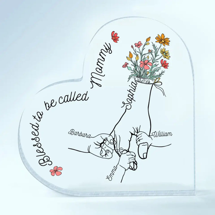 Personalized Heart-shaped Acrylic Plaque - Mother's Day, Birthday Gift For Mom, Grandma - Blessed To Be Called Mommy ARND018