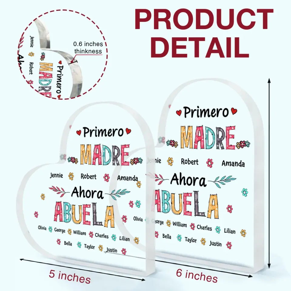 Personalized Heart-shaped Acrylic Plaque - Gift For Mom & Grandma - Primero Madre Ahora Abuela ARND018