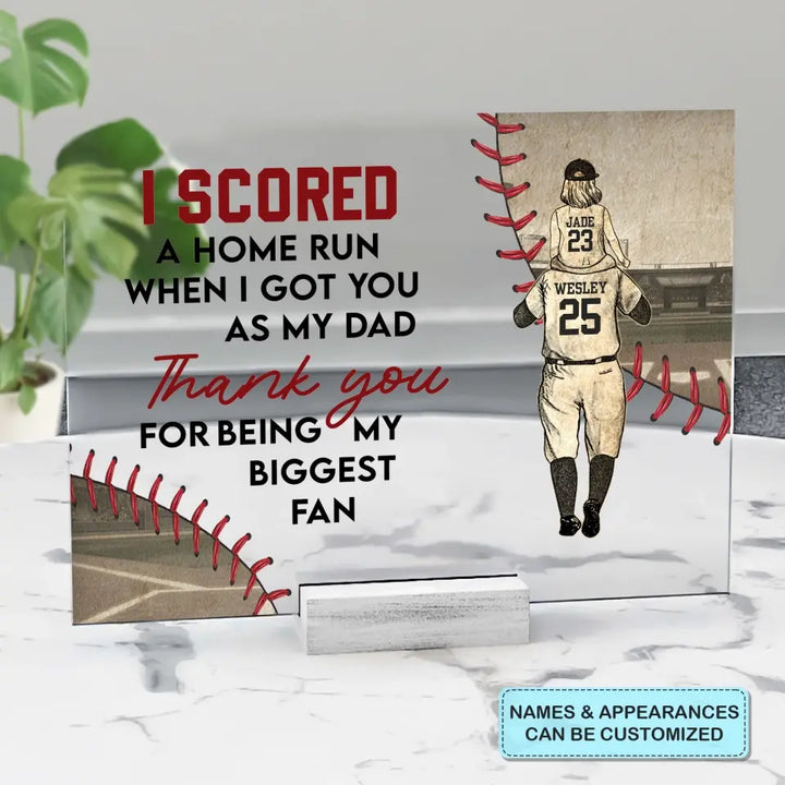 Personalized Acrylic Plaque - Father's Day, Birthday Gift For Dad, Grandpa, Baseball Lover - I Score A Home Run Baseball Dad ARND0014