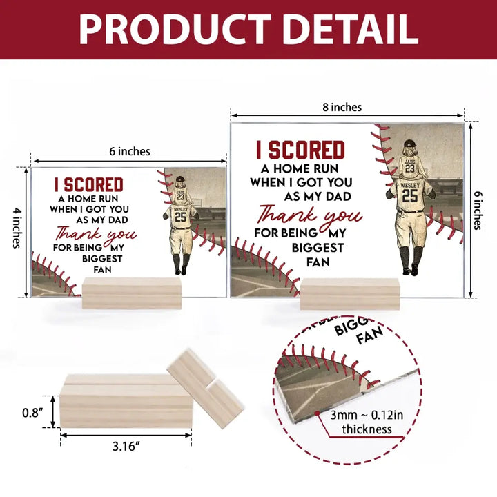 Personalized Acrylic Plaque - Father's Day, Birthday Gift For Dad, Grandpa, Baseball Lover - I Score A Home Run Baseball Dad ARND0014