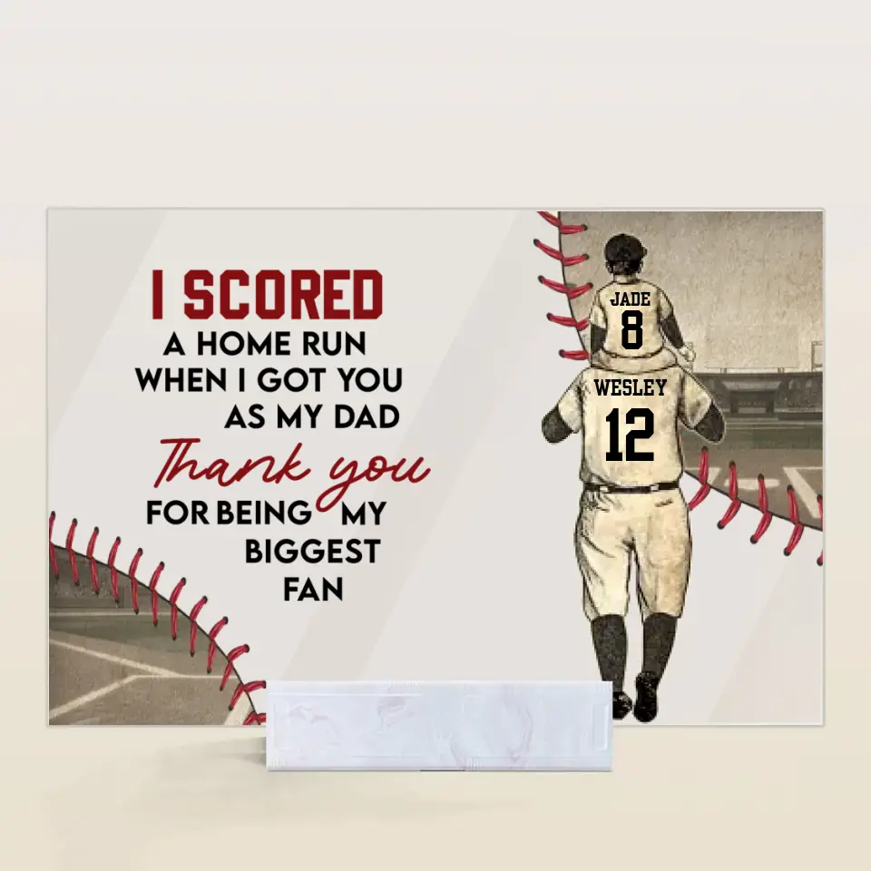 Personalized Acrylic Plaque - Father's Day, Birthday Gift For Dad, Grandpa, Baseball Lover - I Score A Home Run Baseball Dad ARND0014