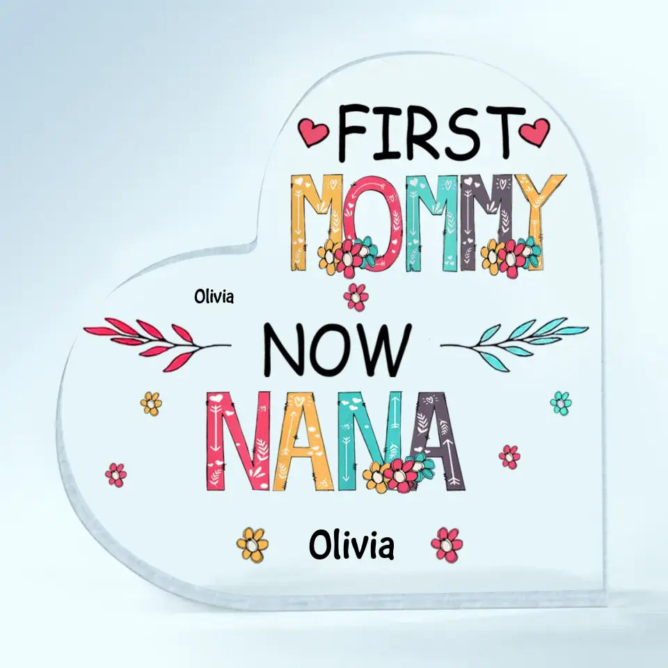 Personalized Heart-shaped Acrylic Plaque - Gift For Mom & Grandma - First Mom Now Grandma ARND018
