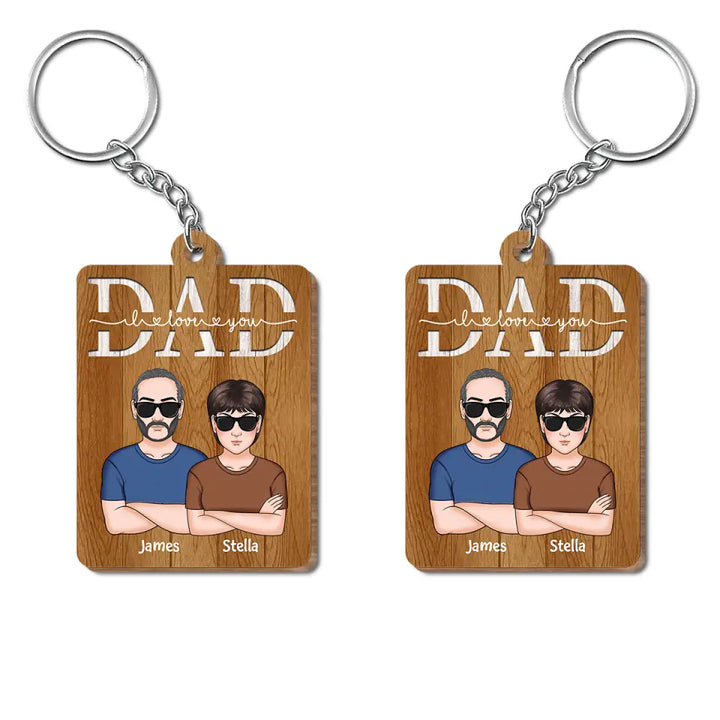 Personalized Wooden Keychain - Father's Day, Birthday Gift For Dad, Grandpa - I Love You Dad ARND005