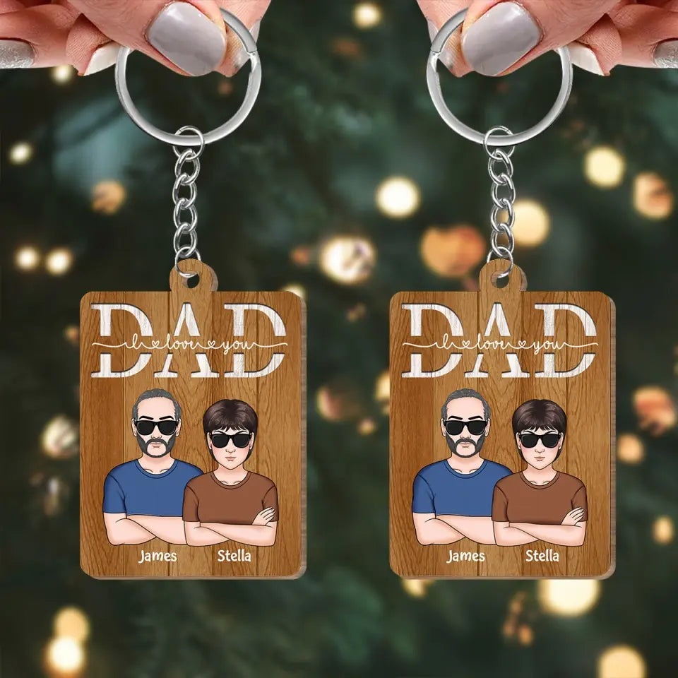Personalized Wooden Keychain - Father's Day, Birthday Gift For Dad, Grandpa - I Love You Dad ARND005