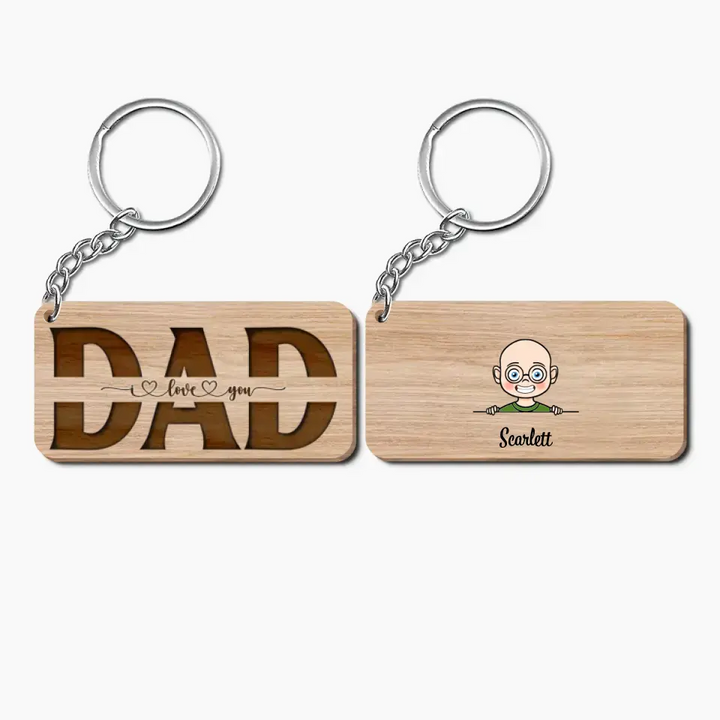 Personalized Wooden Keychain - Father's Day, Birthday Gift For Dad - We Love You Daddy ARND036