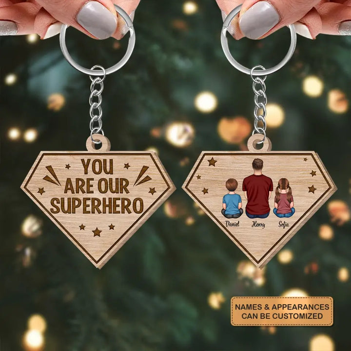 Personalized Wooden Keychain - Father's Day, Birthday Gift For Dad, Grandpa - We Need You Here With Us ARND0014