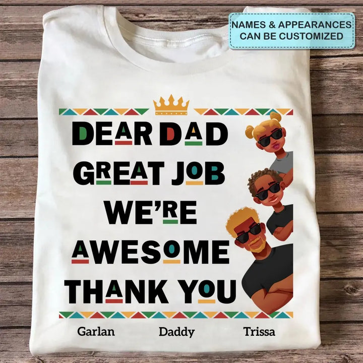 Personalized T-shirt - Juneteenth, Father's Day Gift For Dad, Grandpa - Great Job We're Awesome ARND018