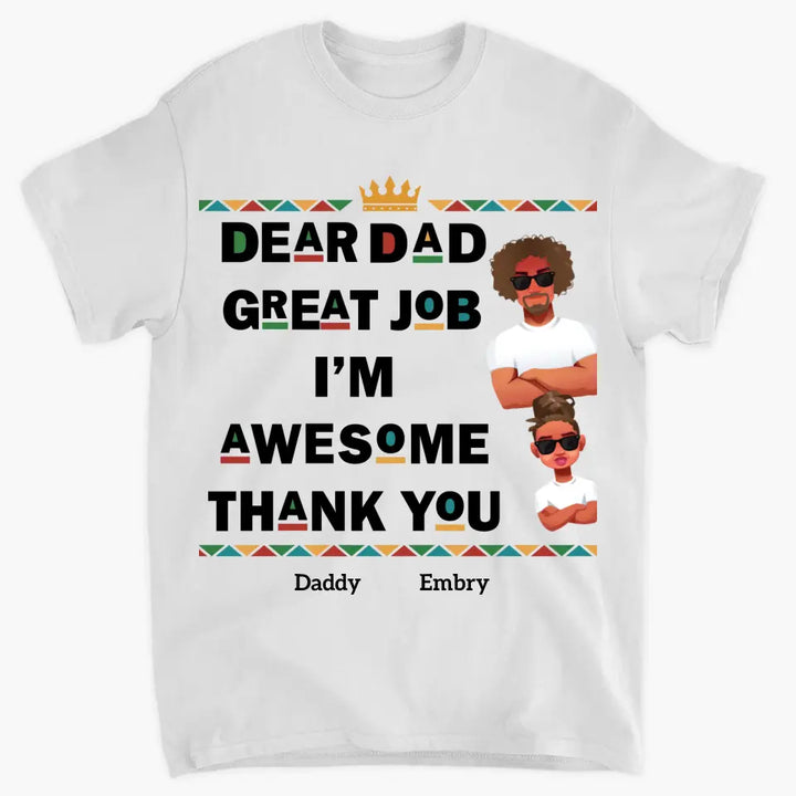 Personalized T-shirt - Juneteenth, Father's Day Gift For Dad, Grandpa - Great Job We're Awesome ARND018