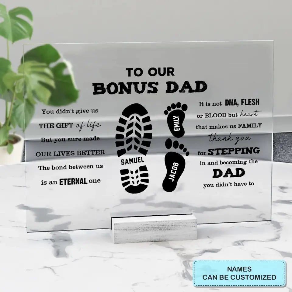 Personalized Rectangle Acrylic Plaque - Father's Day, Birthday Gift For Dad, Grandpa, Bonus Dad - To Our Bonus Dad ARND0014