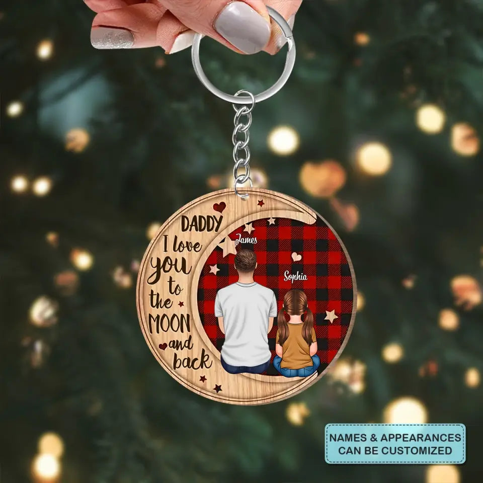 Personalized Wooden Keychain - Father's Day, Birthday Gift For Dad, Grandpa - We Love You To The Moon And Back ARND0014
