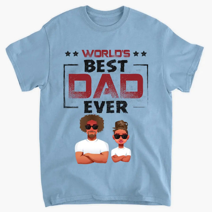 Personalized T-shirt - Father's Day, Birthday Gift For Dad, Grandpa - Best Dad Ever V2