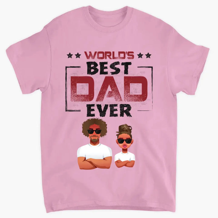 Personalized T-shirt - Father's Day, Birthday Gift For Dad, Grandpa - Best Dad Ever V2