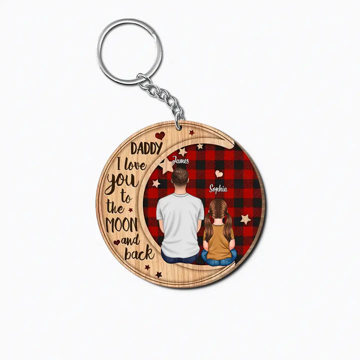 Personalized Wooden Keychain - Father's Day, Birthday Gift For Dad, Grandpa - We Love You To The Moon And Back ARND0014
