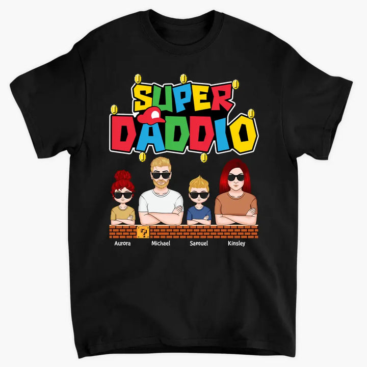 Personalized T-shirt - Father's Day, Birthday Gift For Dad, Grandpa, Mother's Day Gift For Grandma, Mom - Super Daddio ARND0014