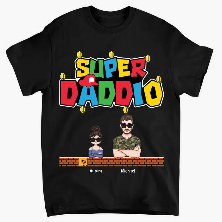 Personalized T-shirt - Father's Day, Birthday Gift For Dad, Grandpa, Mother's Day Gift For Grandma, Mom - Super Daddio ARND0014