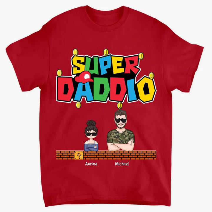 Personalized T-shirt - Father's Day, Birthday Gift For Dad, Grandpa, Mother's Day Gift For Grandma, Mom - Super Daddio ARND0014
