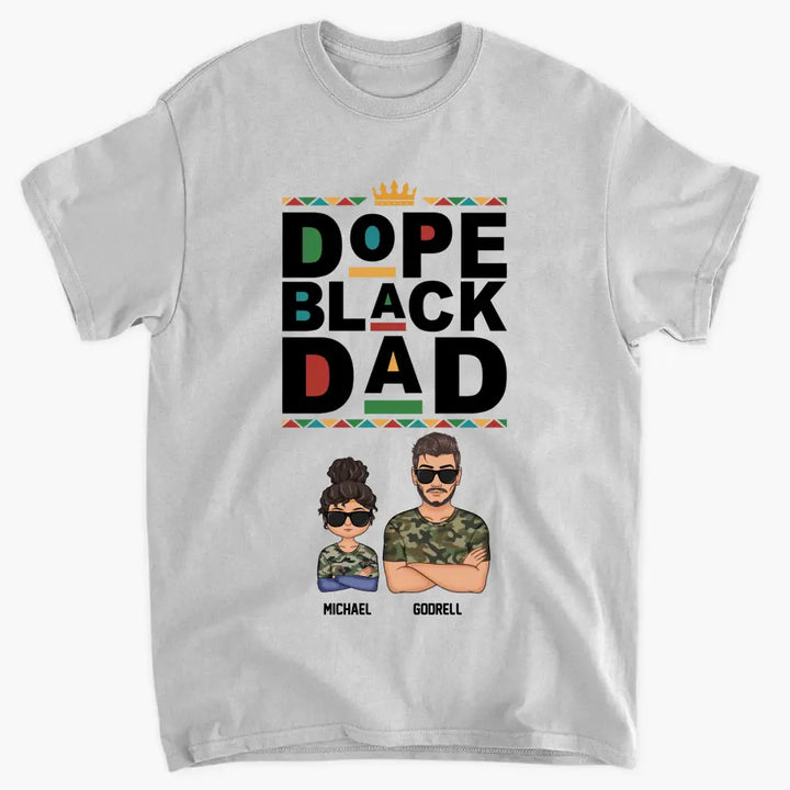 Personalized T-shirt - Juneteenth, Father's Day, Birthday Gift For Dad - Dope Black Dad ARND018