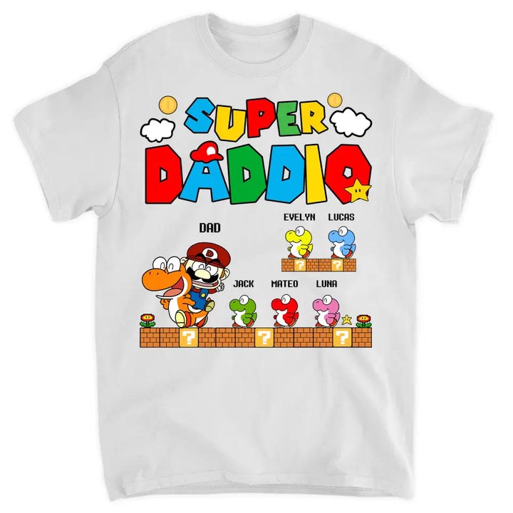 Personalized T-shirt - Father's Day, Mother's Day, Birthday Gift For Dad, Grandpa, Mom, Grandma - Super Daddio ARND018