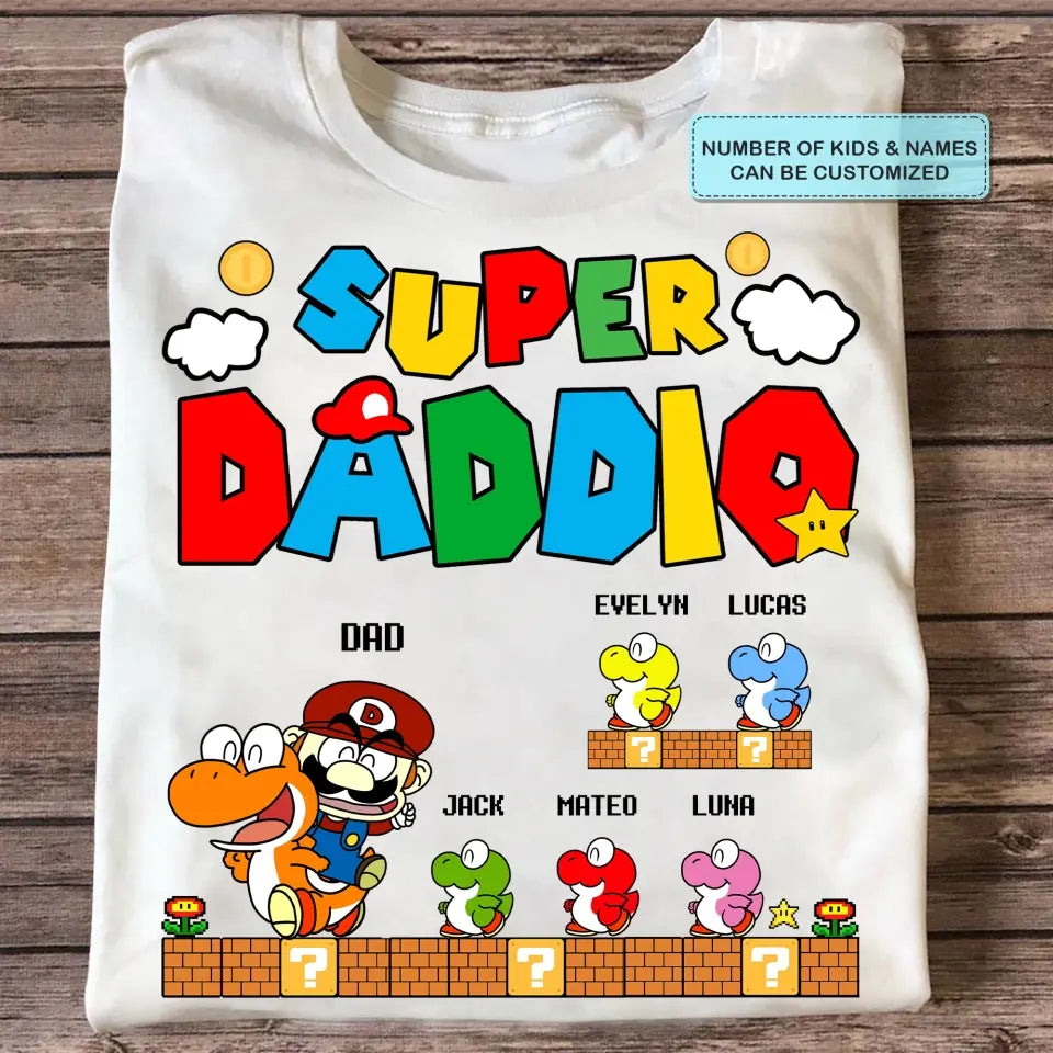 Personalized T-shirt - Father's Day, Mother's Day, Birthday Gift For Dad, Grandpa, Mom, Grandma - Super Daddio ARND018