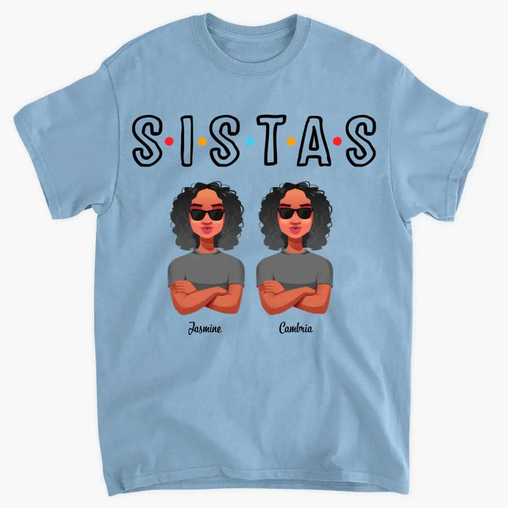 Personalized T-shirt - Birthday Gift For Friends - Sistas ARND005