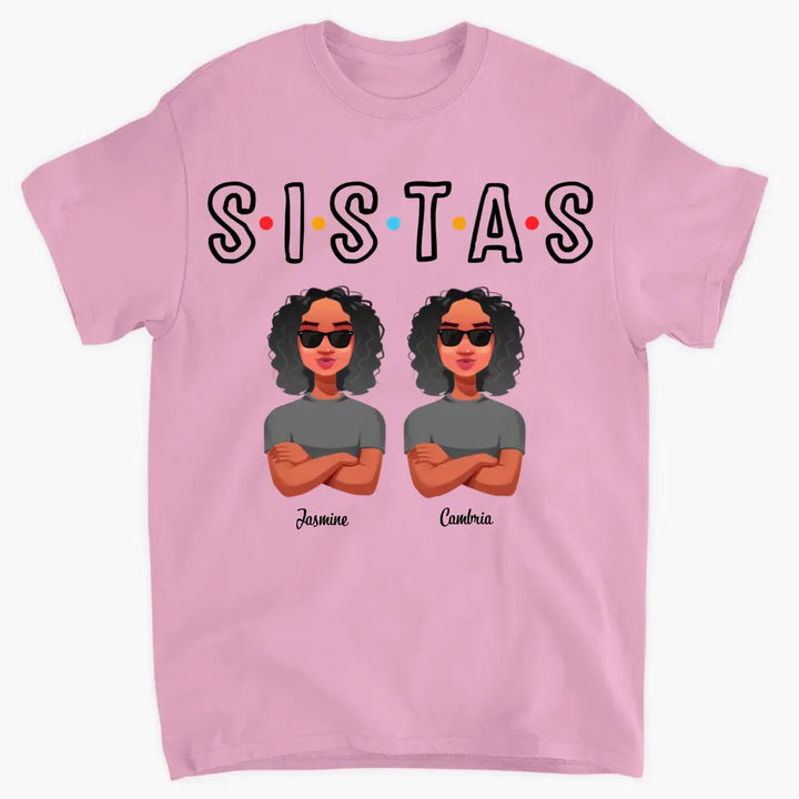 Personalized T-shirt - Birthday Gift For Friends - Sistas ARND005