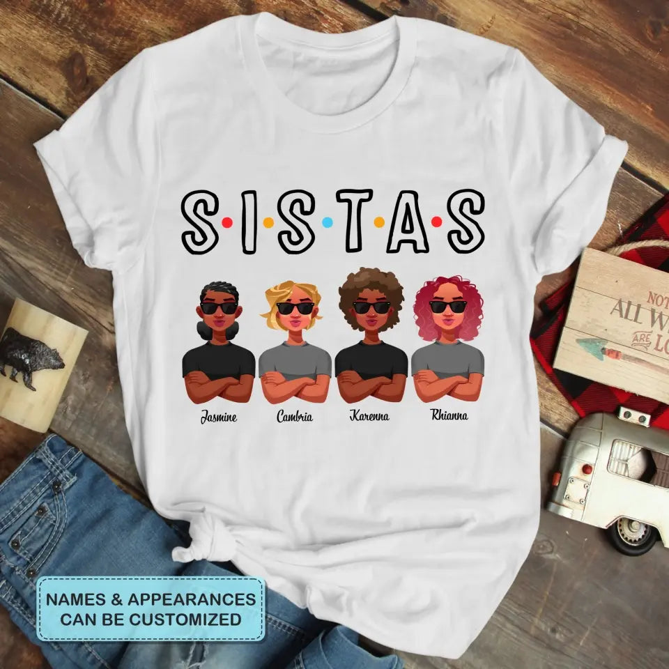 Personalized T-shirt - Birthday Gift For Friends - Sistas ARND005