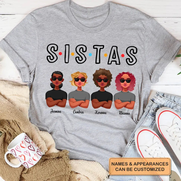 Personalized T-shirt - Birthday Gift For Friends - Sistas ARND005