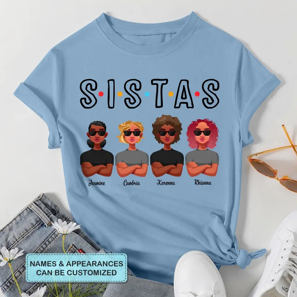 Personalized T-shirt - Birthday Gift For Friends - Sistas ARND005