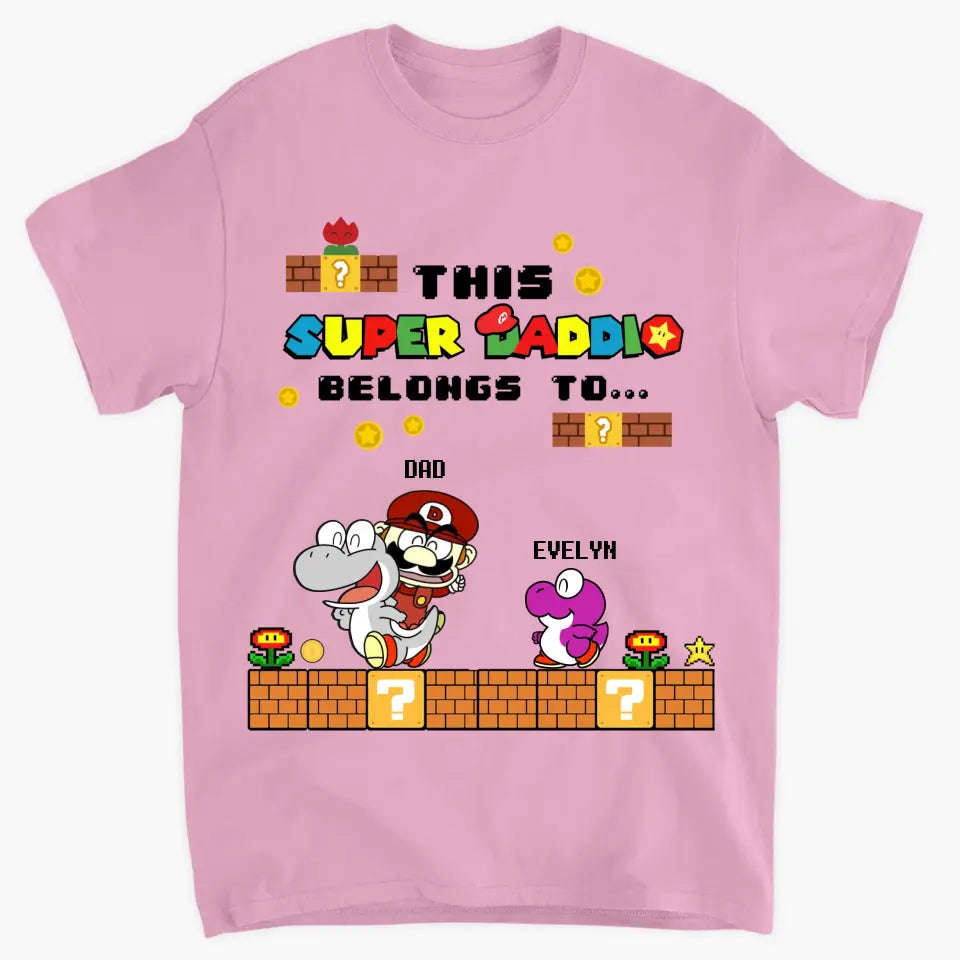 Personalized T-shirt - Father's Day, Mother's Day, Birthday Gift For Dad, Grandpa, Mom, Grandma - Super Daddio ARND018
