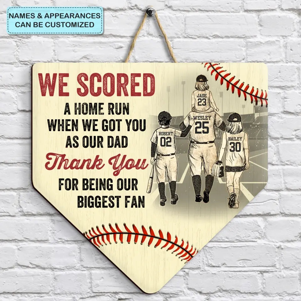 Personalized Door Sign - Father's Day, Birthday Gift For Baseball Softball Dad - We Score A Home Run ARND0014