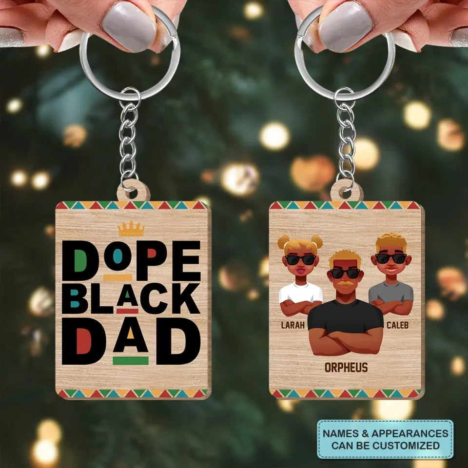Personalized Wooden Keychain - Father's Day, Birthday Gift For Dad, Grandpa - Dope Black Dad ARND018