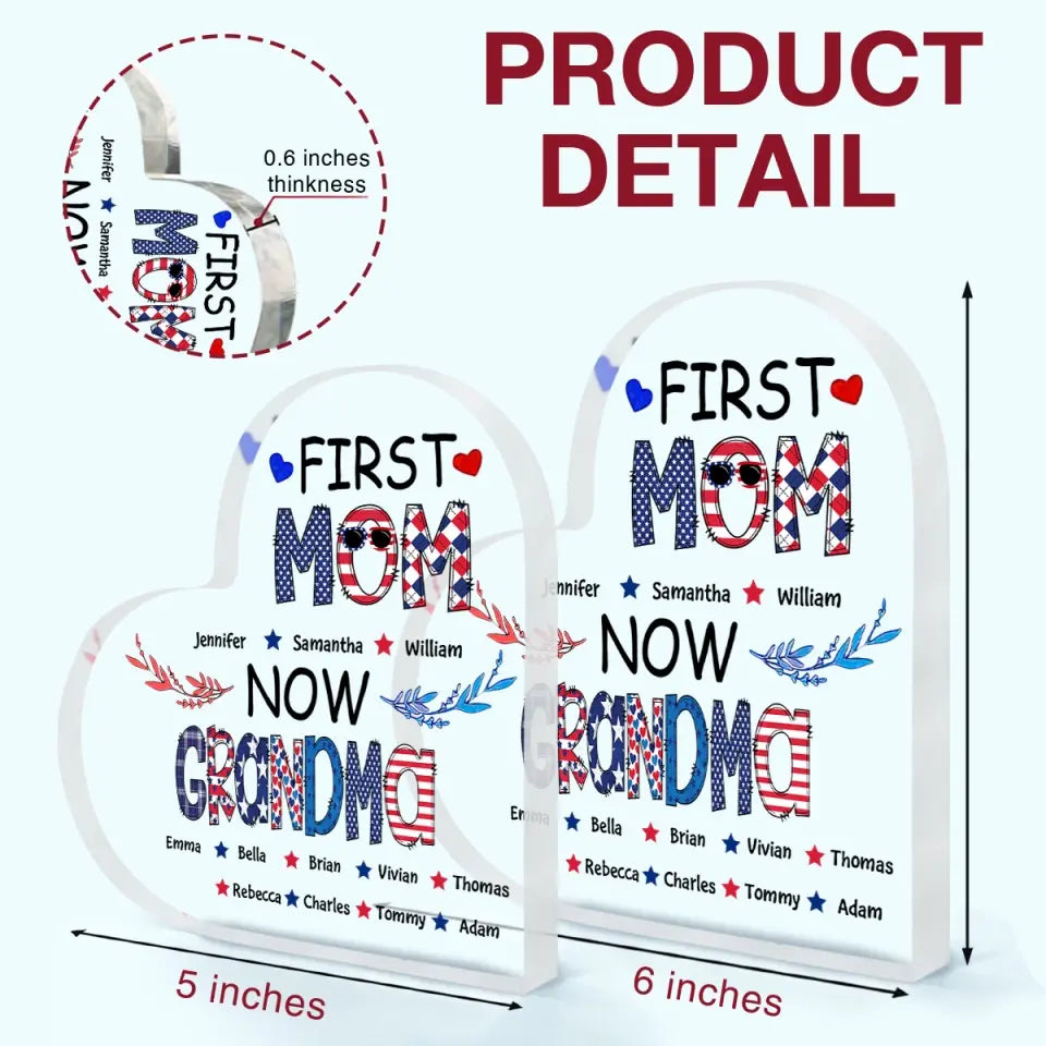 Personalized Heart-shaped Acrylic Plaque - Independence Day, Mother's Day, Birthday Gift For Mom, Grandma - First Mom Now Grandma 4th Of July ARND018