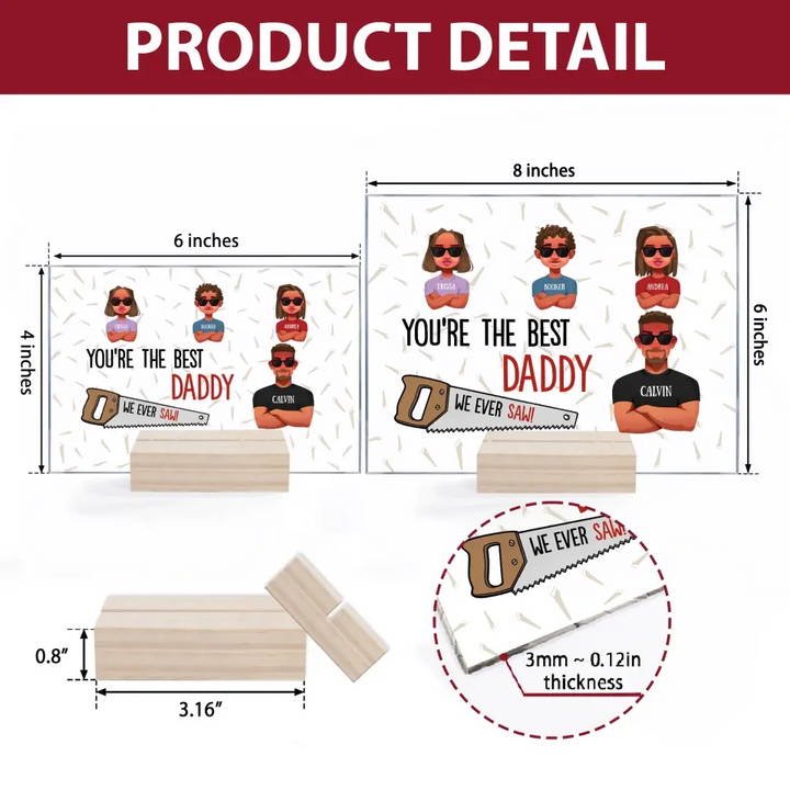Personalized Acrylic Plaque - Father's Day, Birthday Gift For Dad, Grandpa - You Are The Best Daddy ARND005