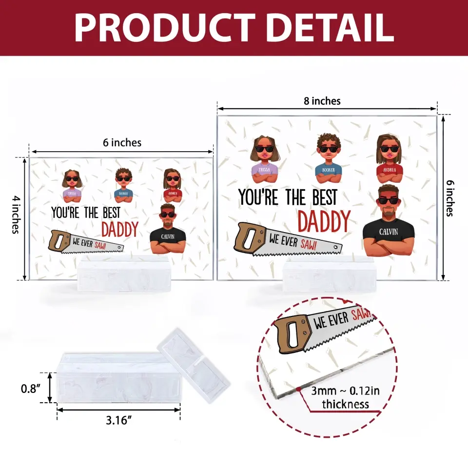 Personalized Acrylic Plaque - Father's Day, Birthday Gift For Dad, Grandpa - You Are The Best Daddy ARND005