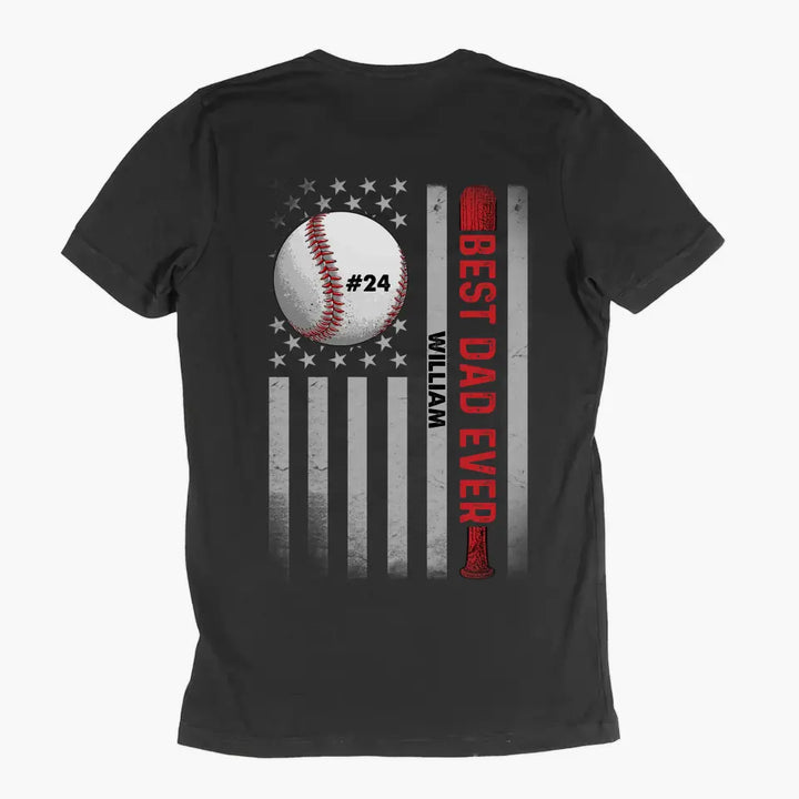 Personalized T-shirt - Father's Day, Birthday Gift For Dad, Grandpa, Baseball Lover - Best Dad Ever