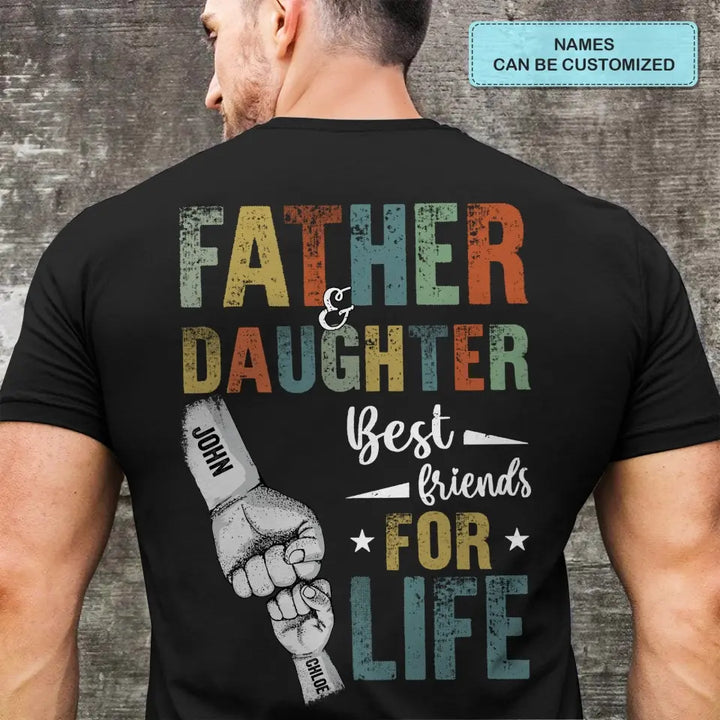 Personalized T-shirt - Father's Day, Birthday Gift For Dad, Grandpa - Father And Children Best Friends For Life