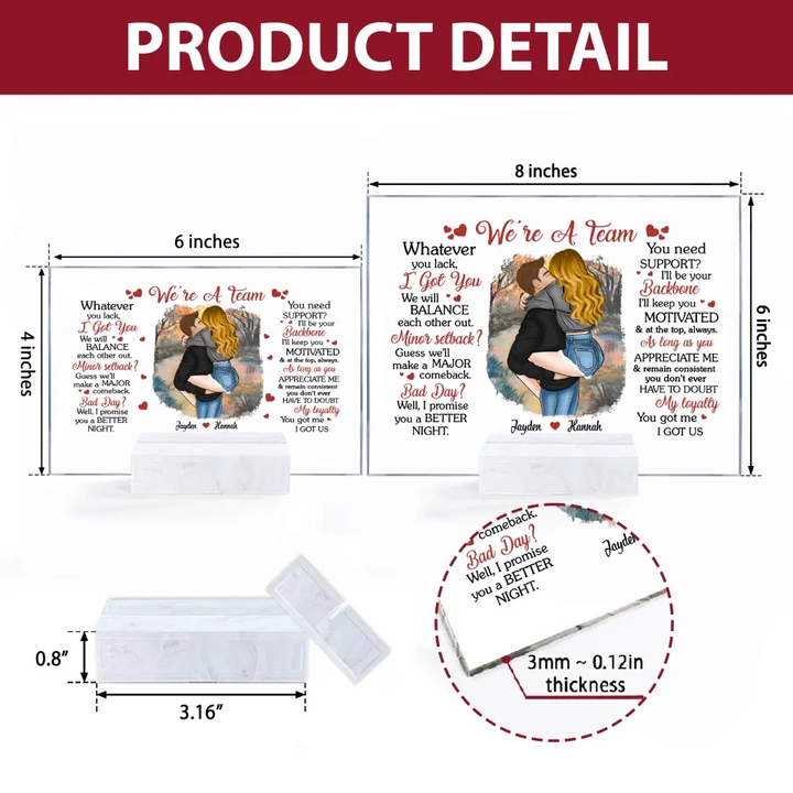 Personalized Acrylic Plaque - Birthday Gift For Couple - We're A Team You Got Me I Got Us