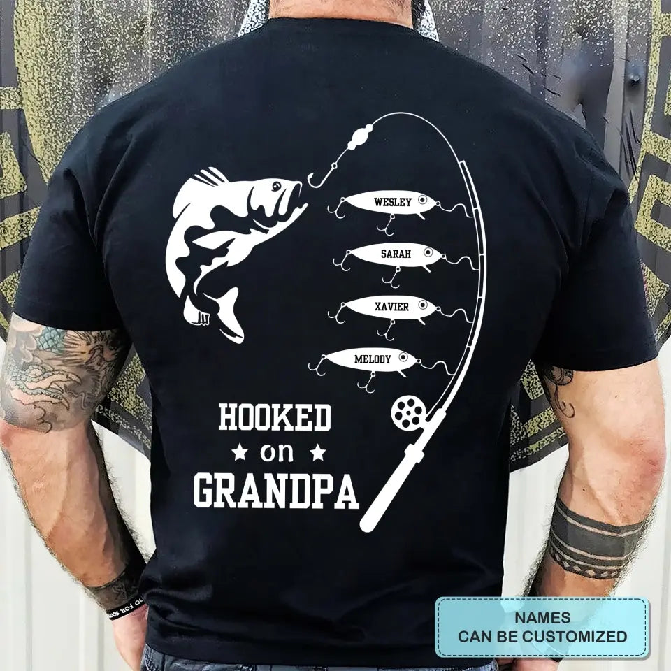 Personalized T-shirt - Father's Day, Birthday Gift For Dad, Grandpa, Fishing Lover - Hooked On Daddy