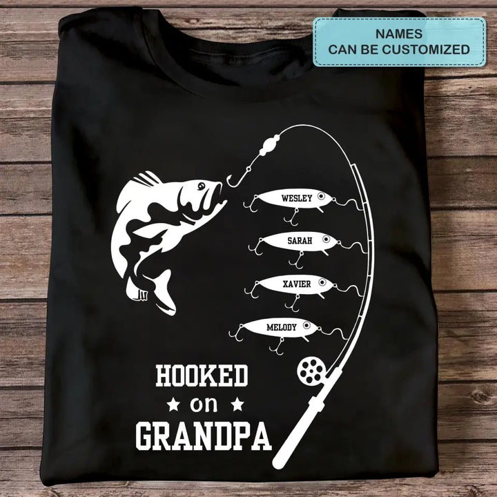 Personalized T-shirt - Father's Day, Birthday Gift For Dad, Grandpa, Fishing Lover - Hooked On Daddy