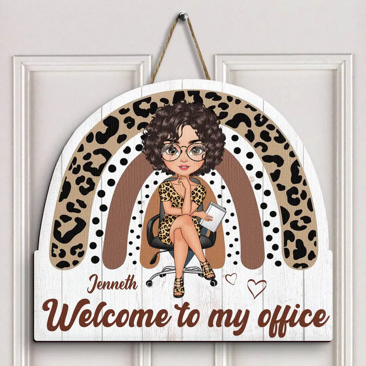 Personalized Custom Door Sign - Birthday, Welcoming Gift For Office Staff - Welcome To My Office