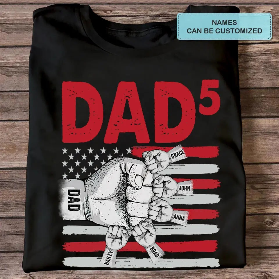 Personalized T-shirt - Father's Day, Birthday Gift For Dad, Grandpa - Our Dad