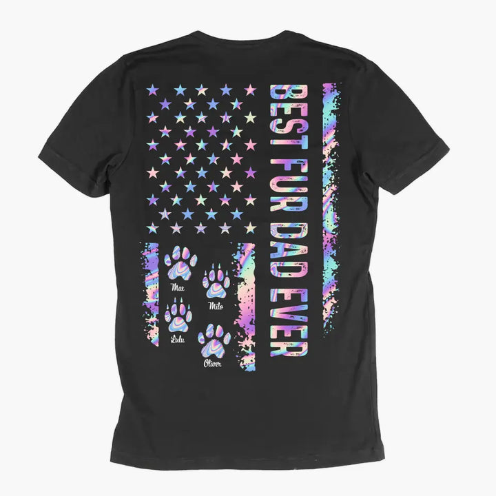 Personalized Custom T-shirt - Father's Day, Birthday Gift For Dad, Grandpa - Best Fur Dad Ever