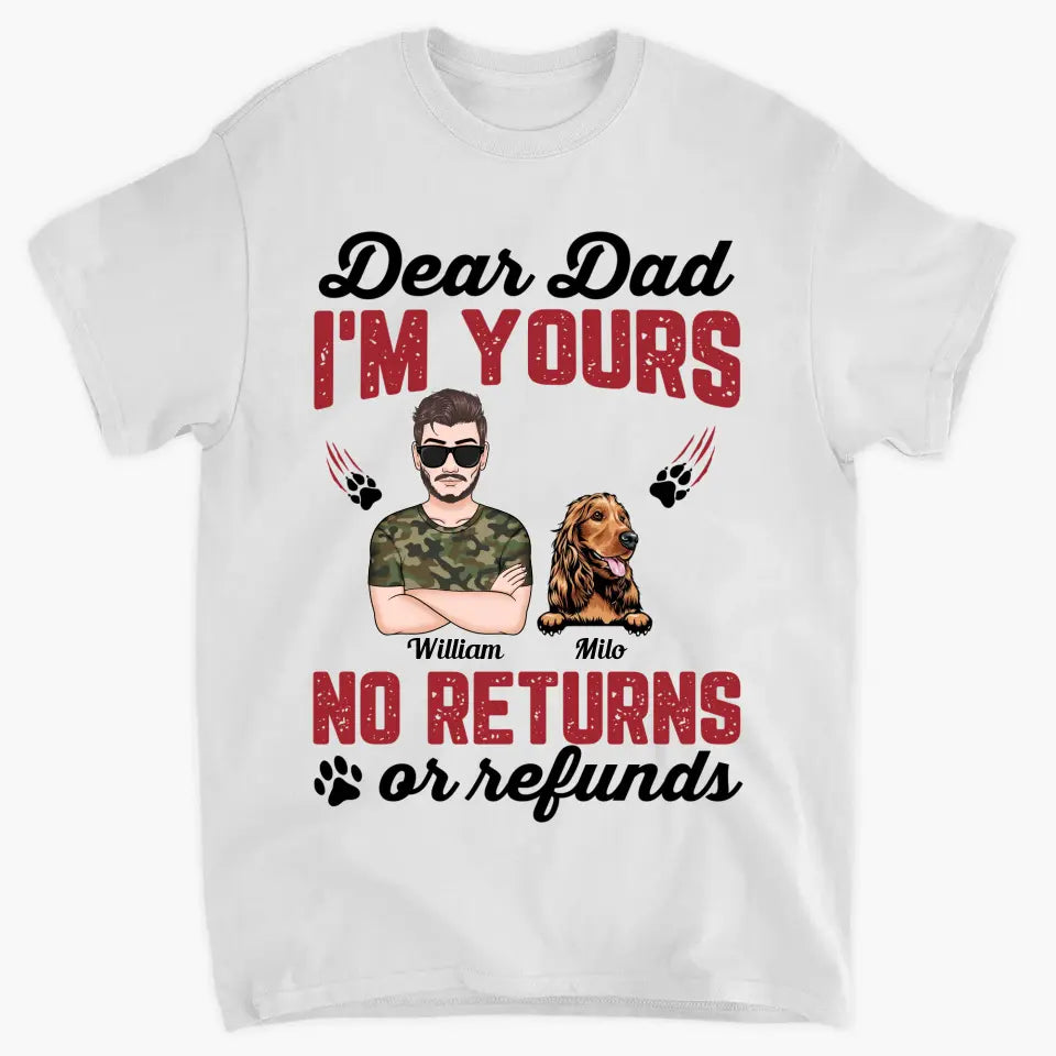 Personalized Custom T-shirt - Father's Day, Birthday Gift For Dad, Grandpa, Pet Lover - No Returns Or Refunds