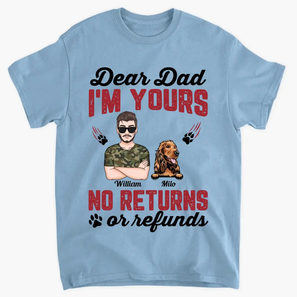 Personalized Custom T-shirt - Father's Day, Birthday Gift For Dad, Grandpa, Pet Lover - No Returns Or Refunds